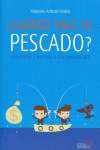 �CU�NTO VALE TU PESCADO?