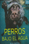 PERROS BAJO EL AGUA