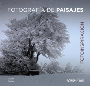 FOTOINSPIRACI�N. FOTOGRAF�A DE PAISAJES