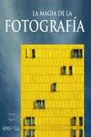 LA MAGIA DE LA FOTOGRAF�A
