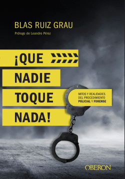�QU� NADIE TOQUE NADA!