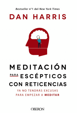 MEITACIN PARA ESCPTICOS CON RETICENCIAS