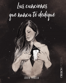 LAS CANCIONES QUE NUNCA TE DEDIQU�
