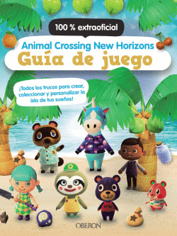 ANIMAL CROSSING NEW HORIZONS. GU�A DE JUEGO