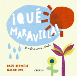 �QU� MARAVILLA!