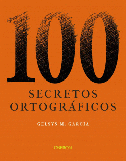 100 SECRETOS ORTOGR�FICOS