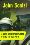 LAS BRIGADAS FANTASMA