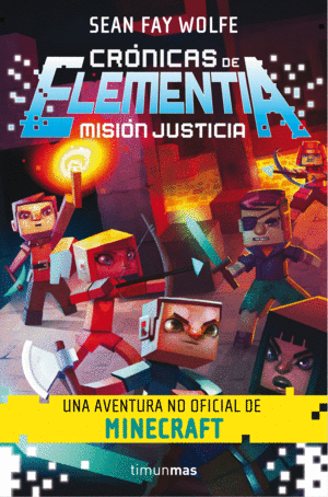 CRNICAS DE ELEMENTIA 1. MISIN JUSTICIA