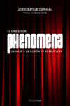 EL CINE SEG�N PHENOMENA