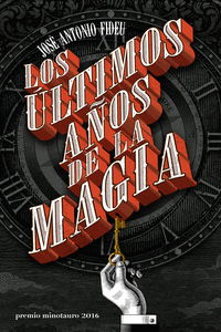 LOS �LTIMOS A�OS DE LA MAGIA