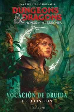 DUNGEONS & DRAGONS: HONOR ENTRE LADRONES. VOCACION DE DRUIDA