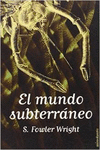 EL MUNDO SUBTERR�NEO