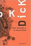 UNA MIRADA A LA OSCURIDAD