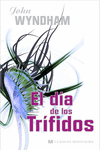 EL D�A DE LOS TR�FIDOS