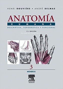 ANATOMIA HUMANA DESCRIPTIVA TOPOGRAFICA FUNCIONAL:MIEMBROS