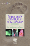 PODOLOG�A GENERAL Y BIOMEC�NICA + CD