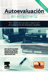 AUTOEVALUACI�N EN ENFERMER�A. TEST RAZONADOS PARA LA PREPARACI�N DE OPOSICIONES