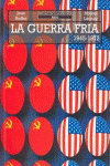 LA GUERRA FR�A