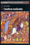 CABALLEROS MEDIEVALES