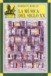 LA M�SICA DEL SIGLO XX