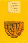 EXPERIENCIA DE ISRAEL: PROFETISMO Y UTOP�A