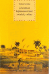 LITERATURA HISPANOAMERICANA: SOCIEDAD Y CULTURA