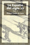 LA ESPA�A DEL SIGLO XX (3 VOL�MENES)