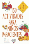 150 ACTIVIDADES PARA NIOS IMPACIENTES