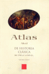 ATLAS DE HISTORIA CLSICA