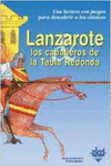 LANZAROTE Y LOS CABALLEROS DE LA TABLA REDONDA