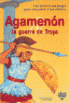 AGAMEN�N Y LA GUERRA DE TROYA