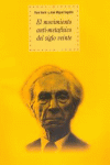 EL MOVIMIENTO ANTIMETAF�SICO DEL SIGLO XX