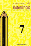 CUADERNO DE MATEM�TICAS N�  7. PRIMARIA