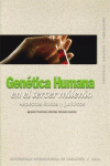 GEN�TICA HUMANA EN EL TERCER MILENIO