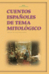 CUENTOS ESPA�OLES DE TEMA MITOL�GICO