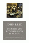 DIEZ D�AS QUE ESTREMECIERON EL MUNDO