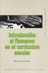 INTRODUCCI�N AL FLAMENCO EN EL CURR�CULUM ESCOLAR