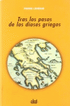 TRAS LOS PASOS DE LOS DIOSES GRIEGOS