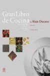 GRAN LIBRO DE COCINA DE ALAIN DUCASSE