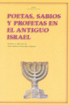 POETAS, SABIOS Y PROFETAS EN EL ANTIGUO ISRAEL