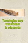 TECNOLOG�AS PARA TRANSFORMAR LA EDUCACI�N