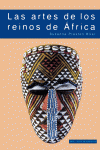 LAS ARTES DE LOS REINOS DE �FRICA