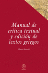 MANUAL DE CRTICA TEXTUAL Y EDICIN DE TEXTOS GRIEGOS