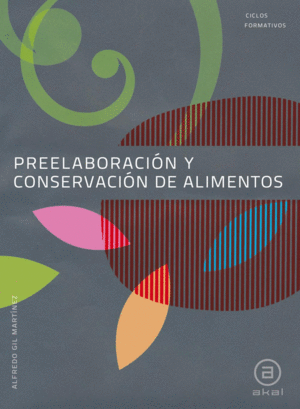 PREELABORACI�N Y CONSERVACI�N DE ALIMENTOS. LIBRO DEL ALUMNO