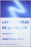 LAS TRES ERAS DE LA IMAGEN