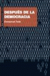 DESPU�S DE LA DEMOCRACIA