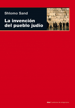 LA INVENCI�N DEL PUEBLO JUD�O