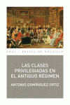 LAS CLASES PRIVILEGIADAS EN EL ANTIGUO RGIMEN