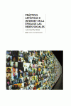 PR�CTICAS ART�STICAS E INTERNET EN LA �POCA DE LAS REDES SOCIALES