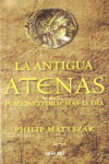 LA ANTIGUA ATENAS POR CINCO DRACMAS AL D�A